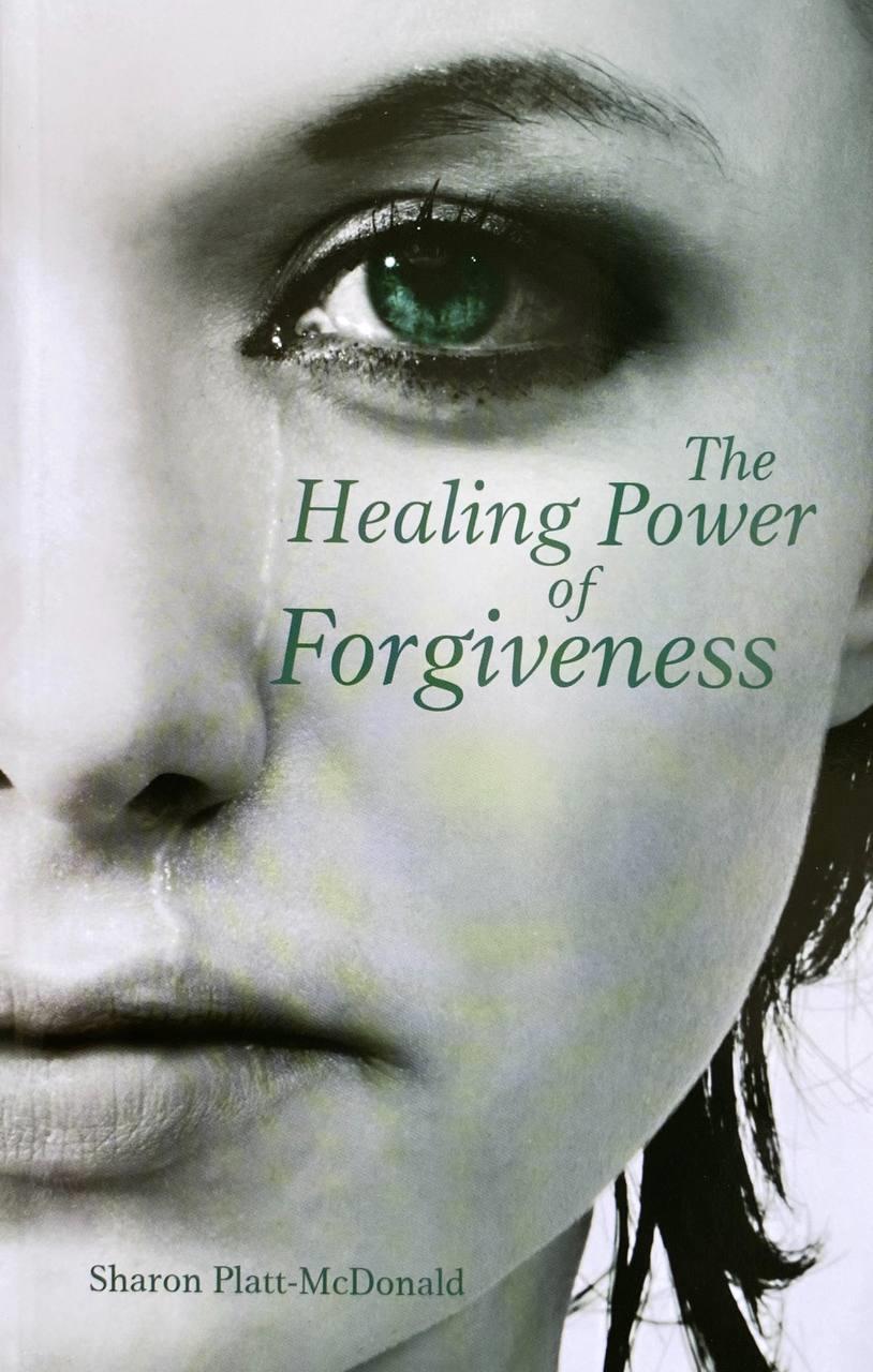 Healing Power Of Forgiveness